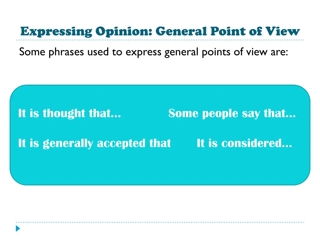 expressing opinion general point of view