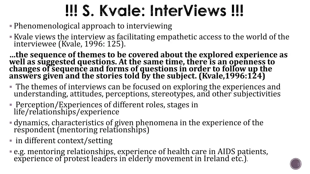 s kvale interviews phenomenological approach