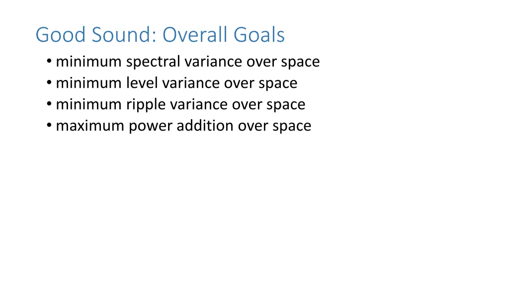 good sound overall goals minimum spectral
