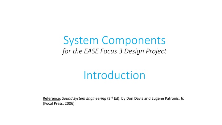 system components for the ease focus 3 design