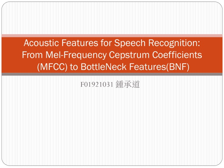 acoustic features for speech recognition from