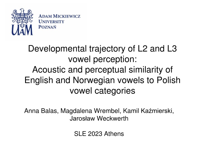 developmental trajectory of l2 and l3 vowel