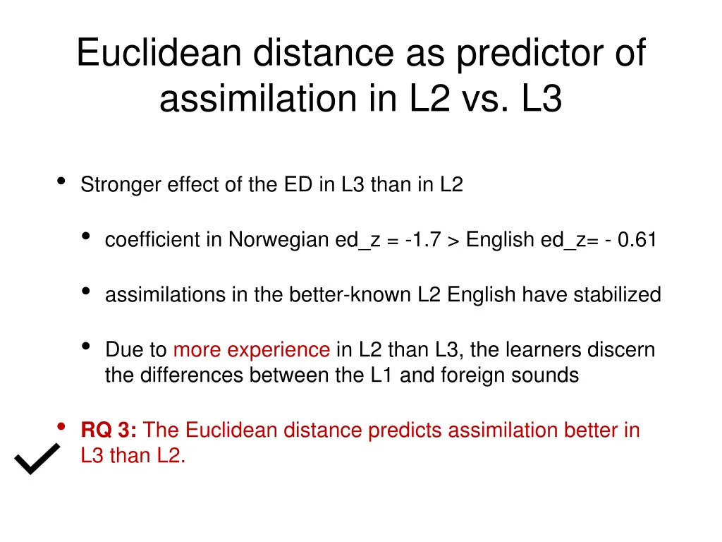 euclidean distance as predictor of assimilation