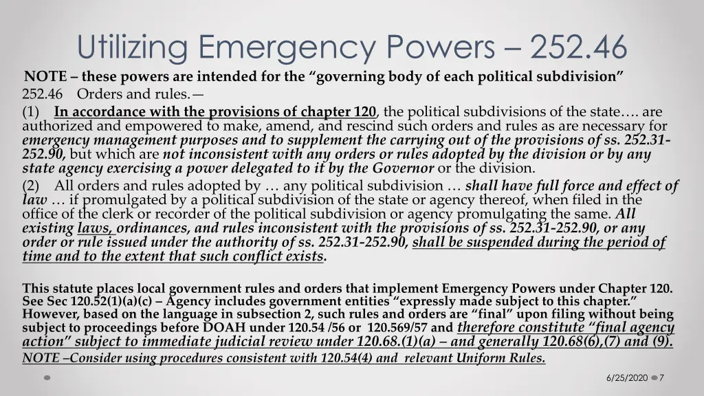 utilizing emergency powers 252 46 note these