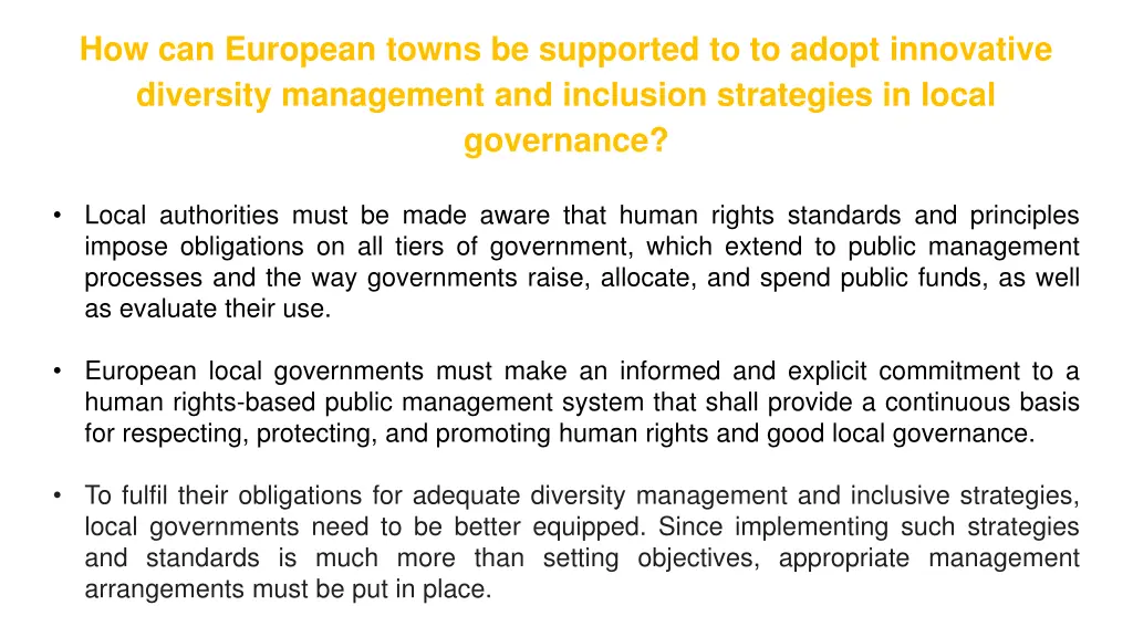 how can european towns be supported to to adopt