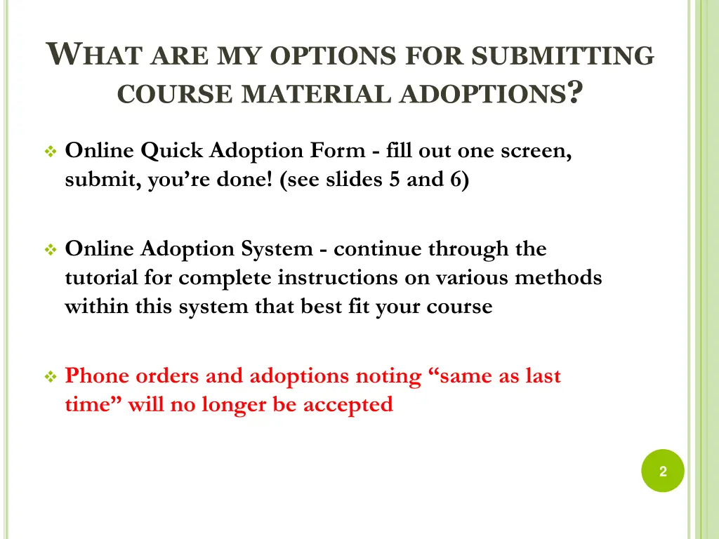 w hat are my options for submitting course