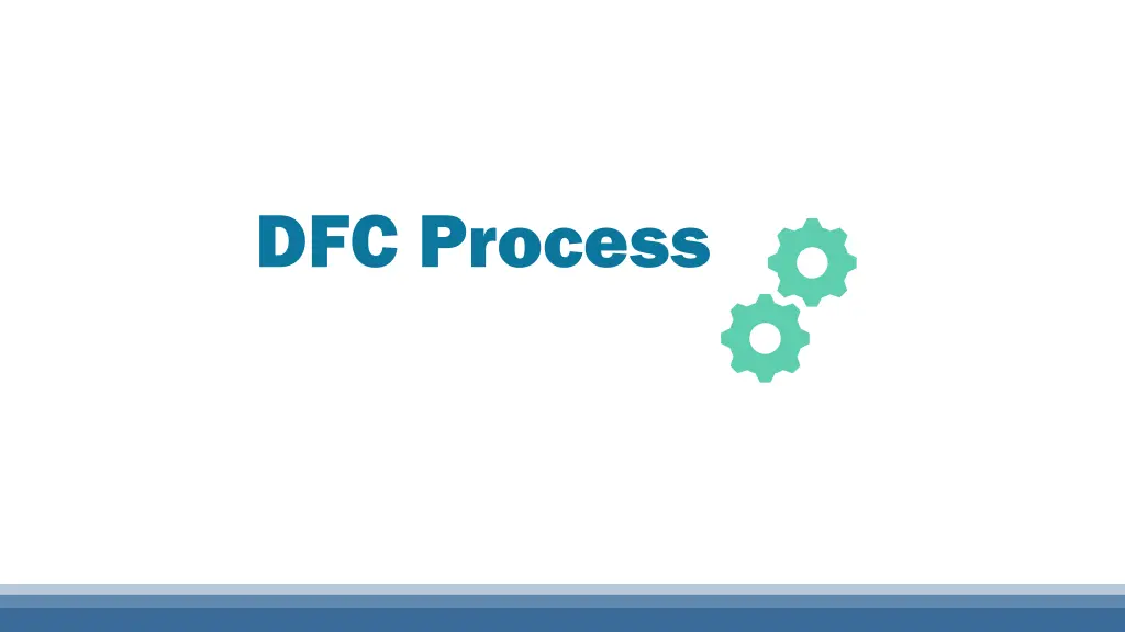 dfc process