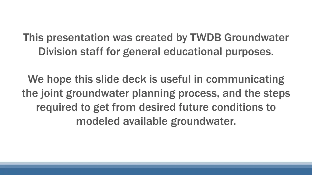 this presentation was created by twdb groundwater