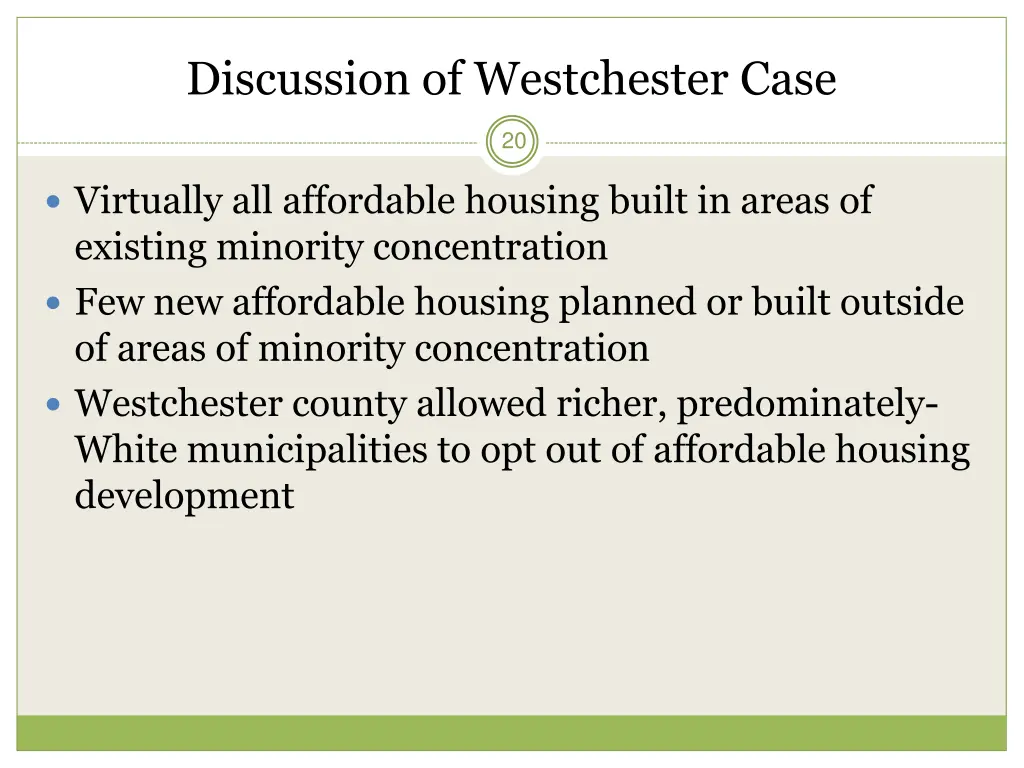 discussion of westchester case