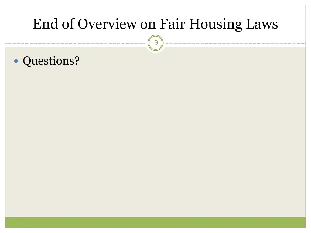 end of overview on fair housing laws