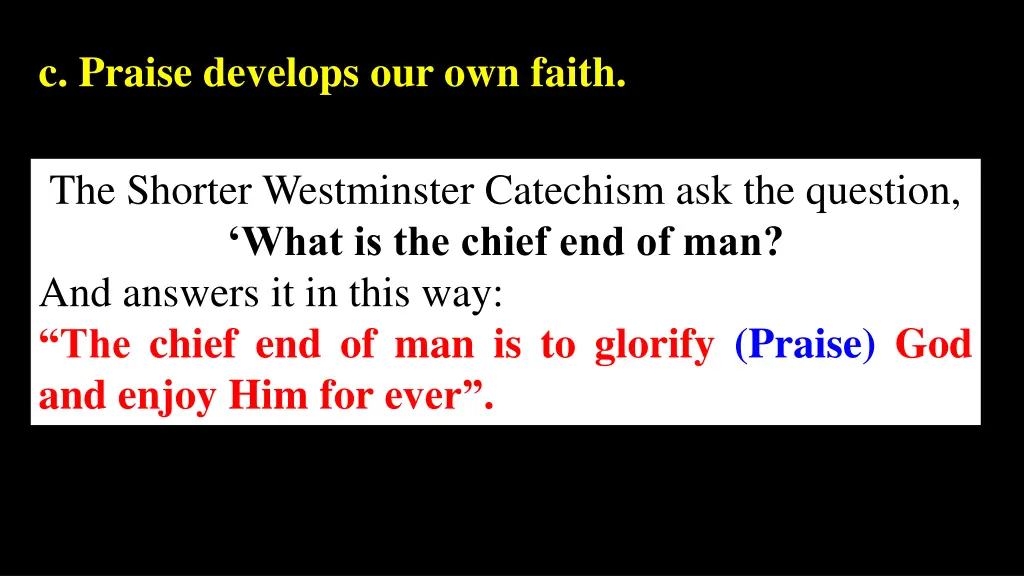 c praise develops our own faith 1