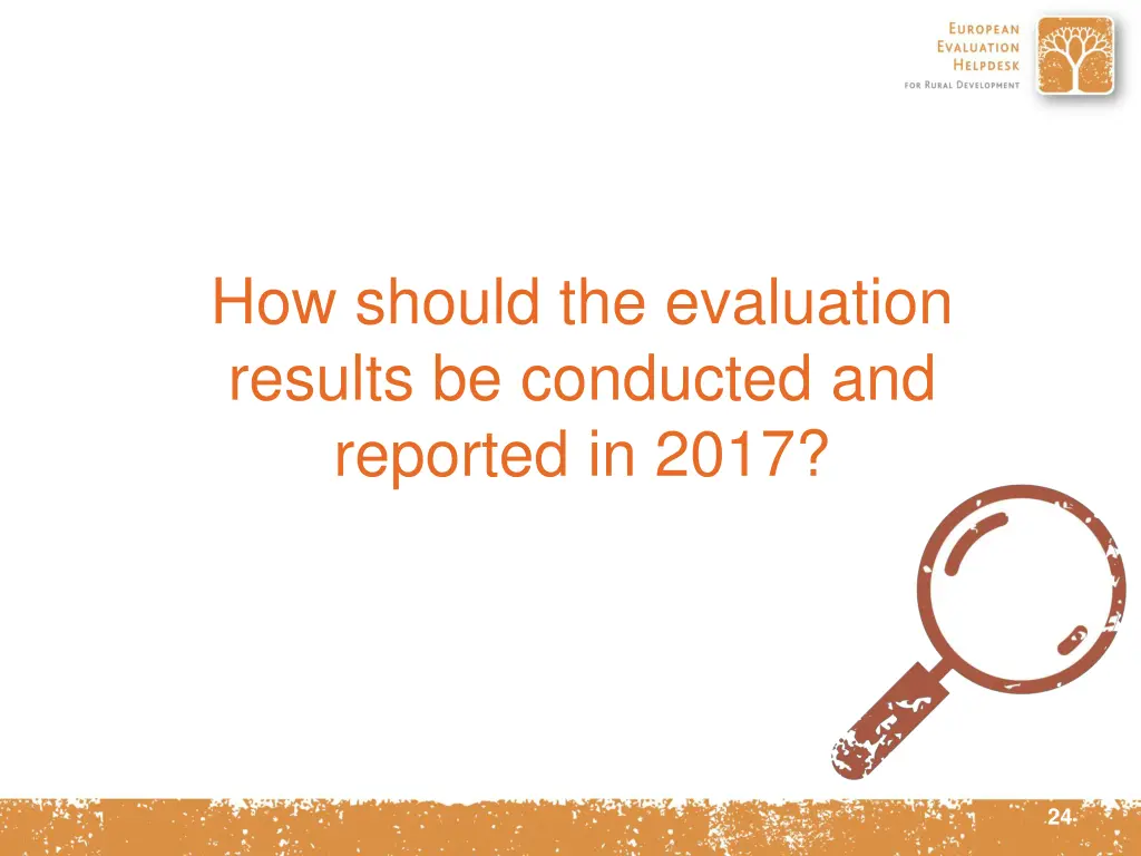 how should the evaluation results be conducted