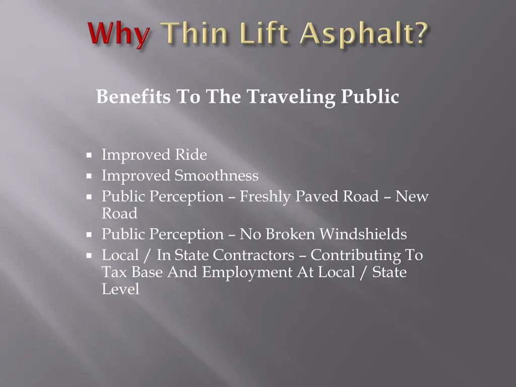 benefits to the traveling public