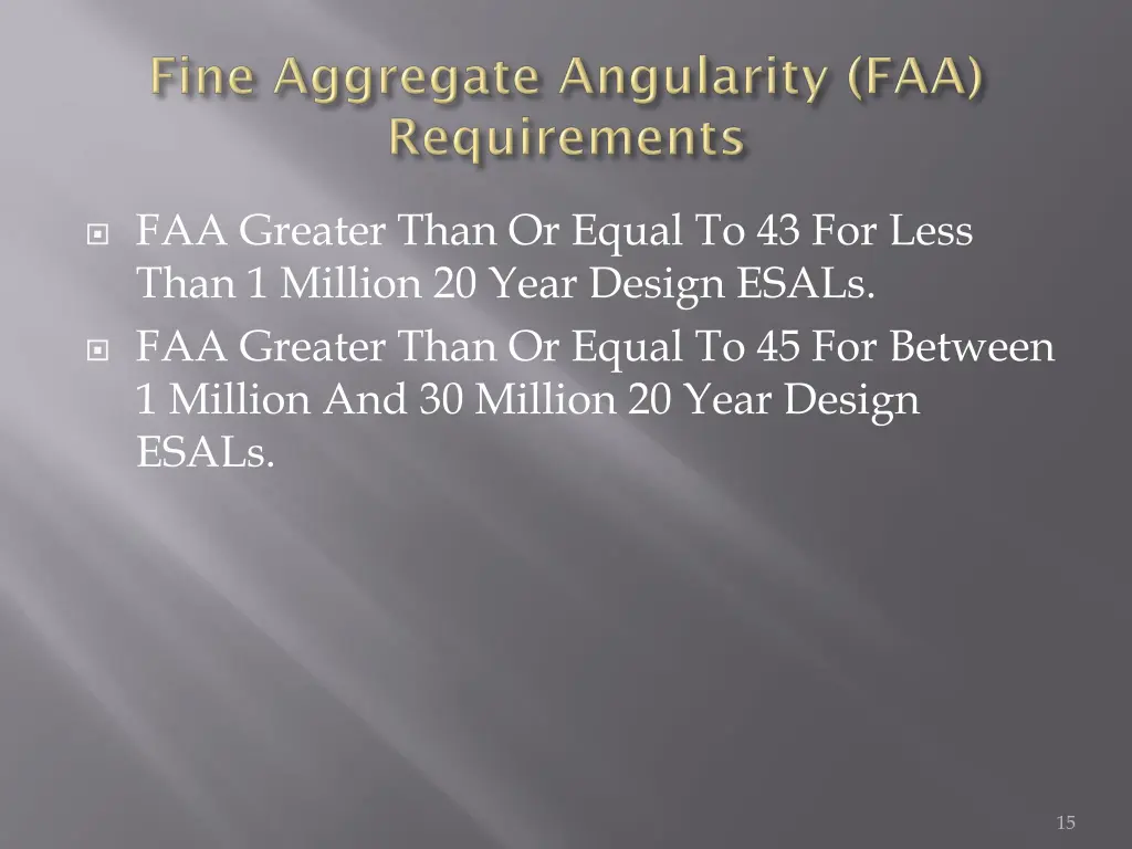 faa greater than or equal to 43 for less than