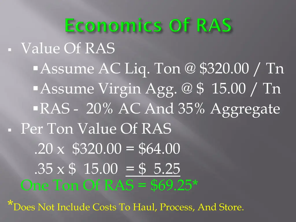 value of ras assume ac liq ton @ 320 00 tn assume