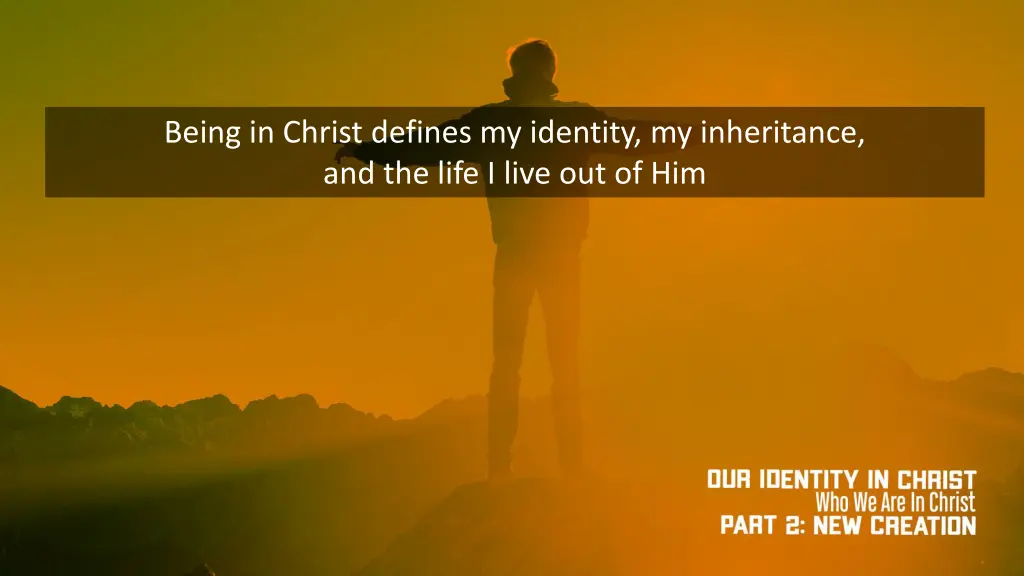 being in christ defines my identity