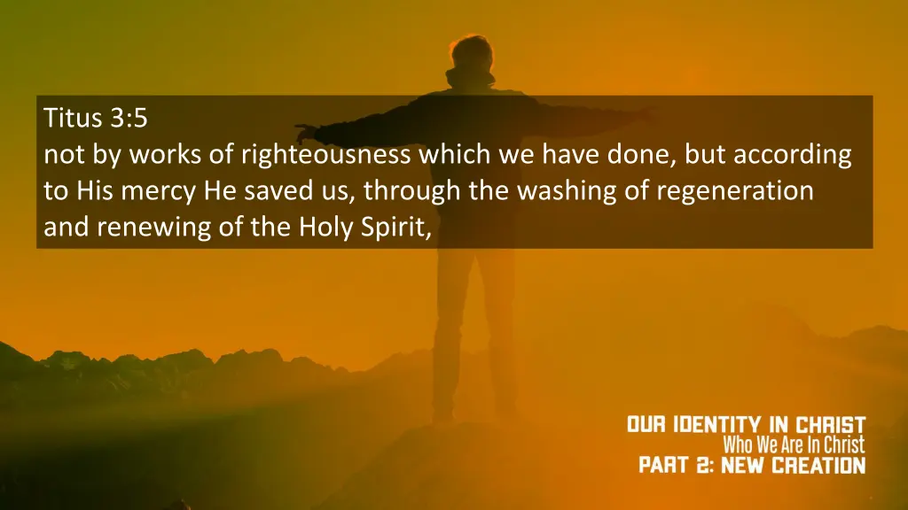 titus 3 5 not by works of righteousness which