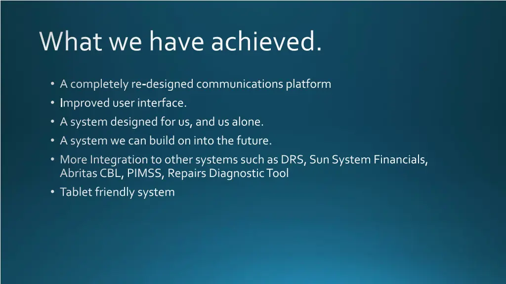 what we have achieved