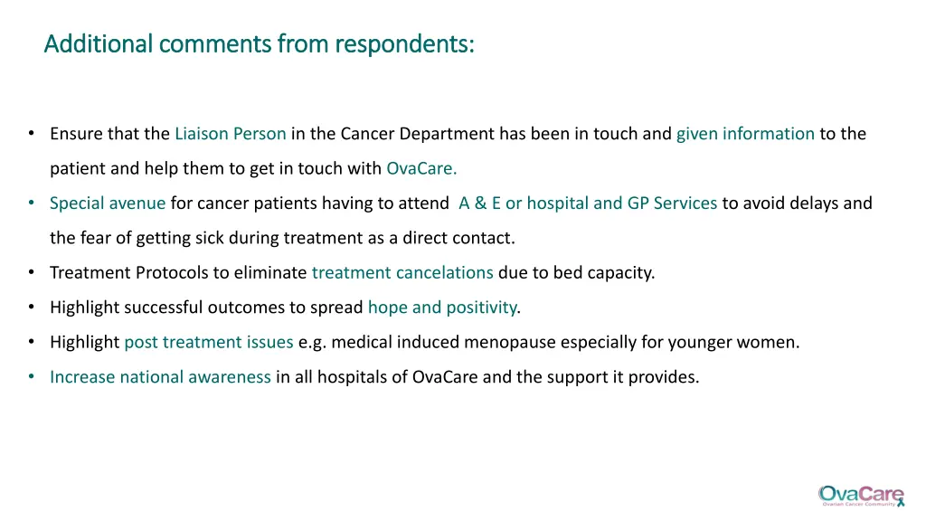 additional comments from respondents additional