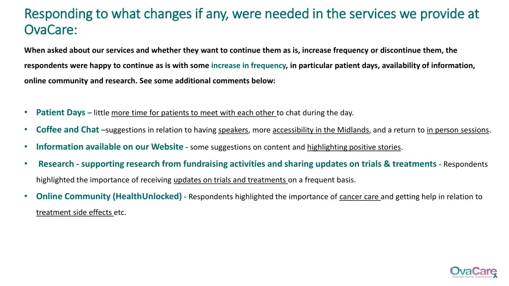 responding to what changes if any were needed