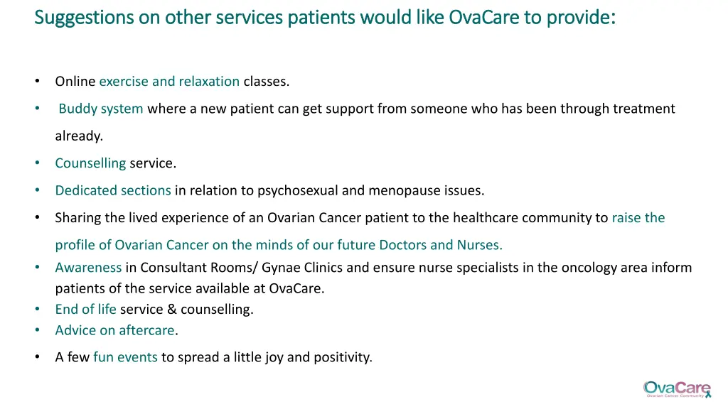 suggestions on other services patients would like
