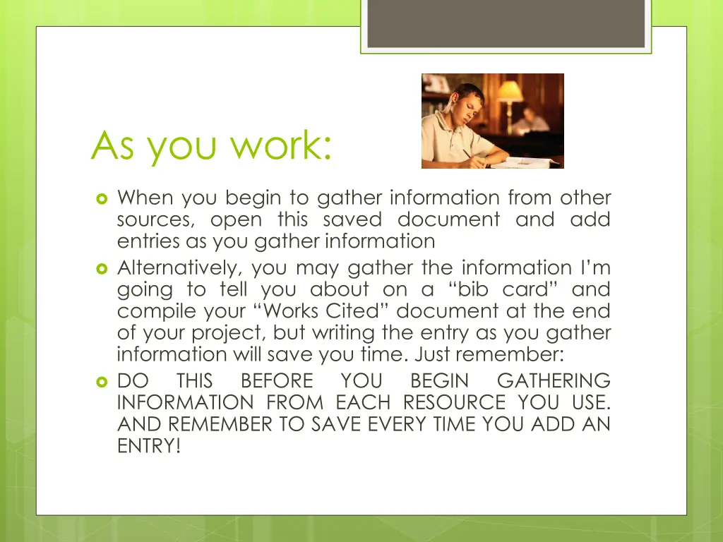 as you work