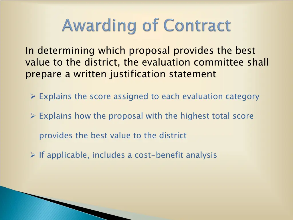 in determining which proposal provides the best
