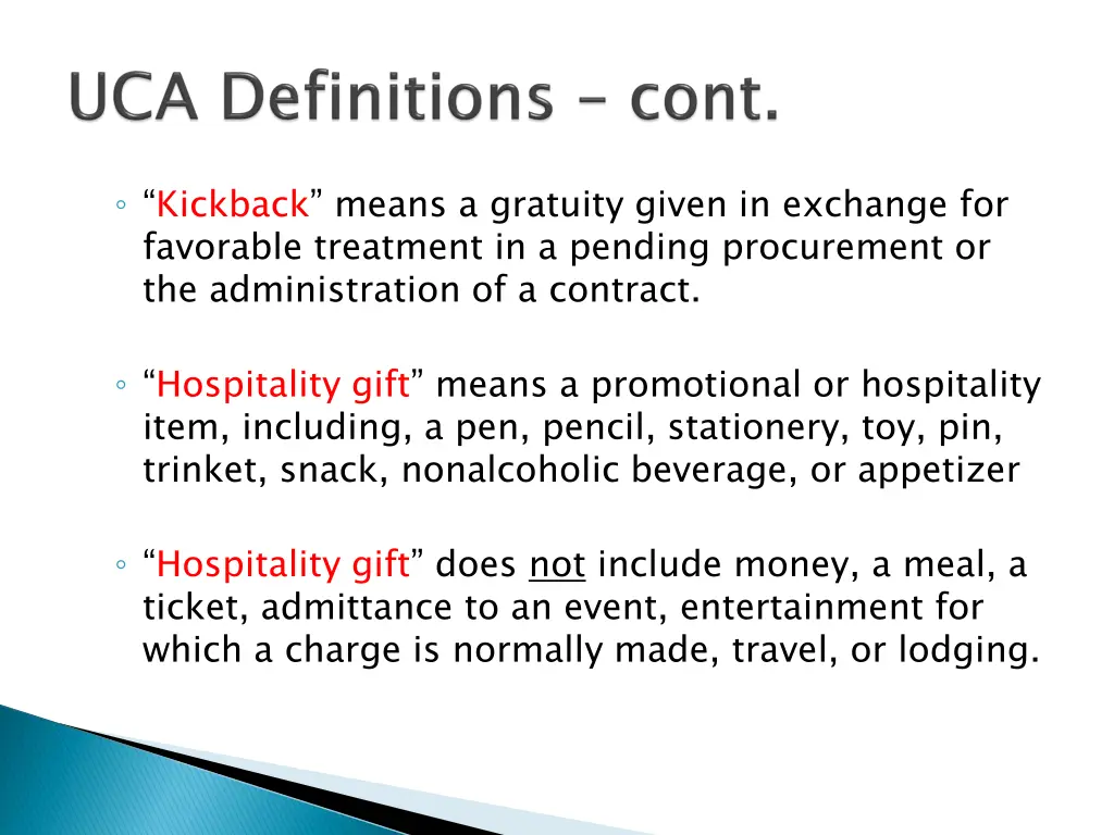kickback means a gratuity given in exchange