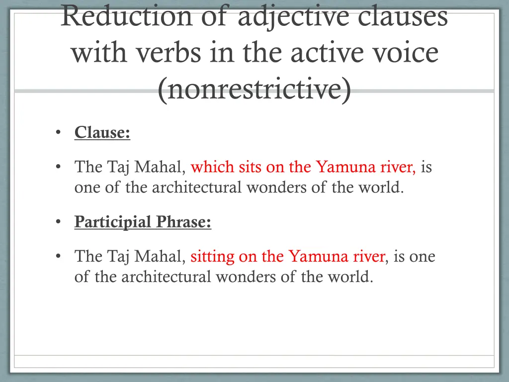 reduction of adjective clauses with verbs