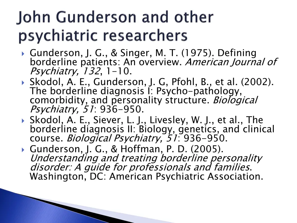 gunderson j g singer m t 1975 defining borderline