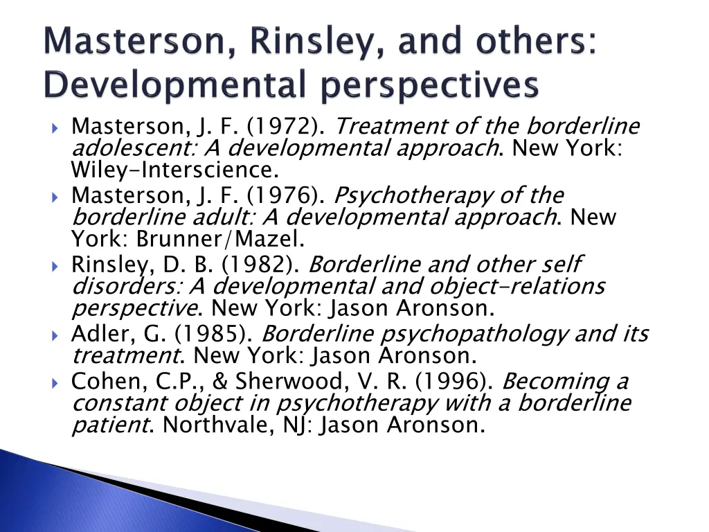 masterson j f 1972 treatment of the borderline