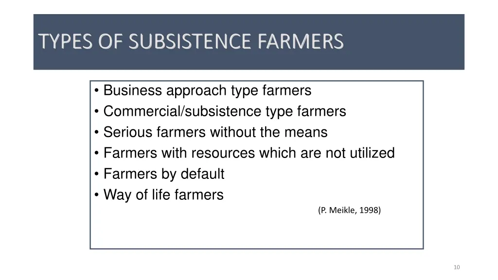 types of subsistence farmers