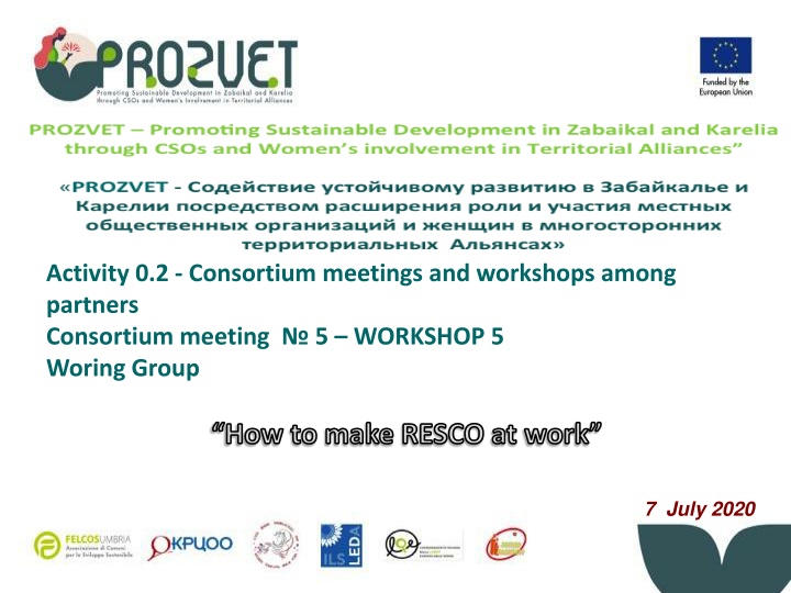 activity 0 2 consortium meetings and workshops