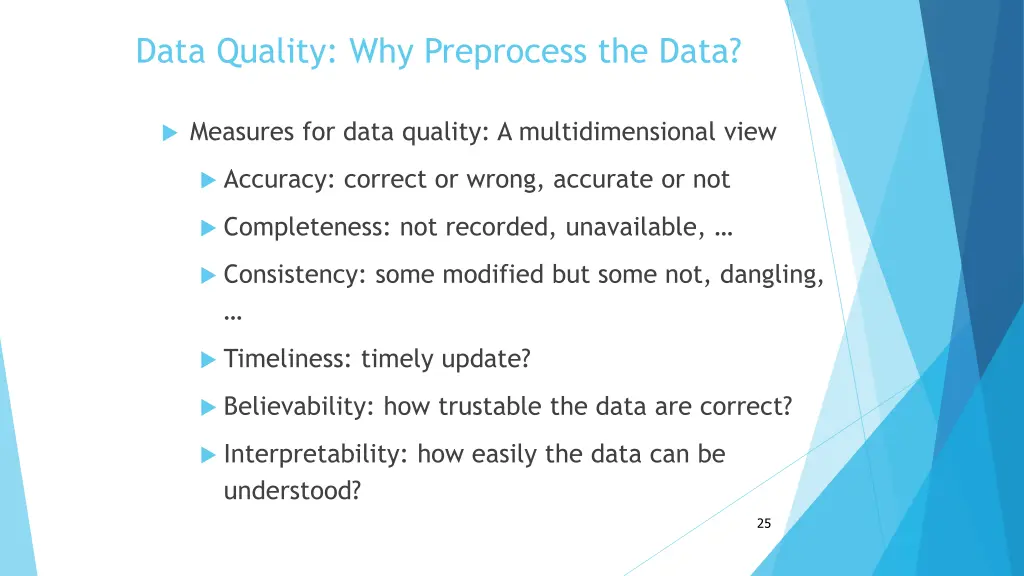data quality why preprocess the data