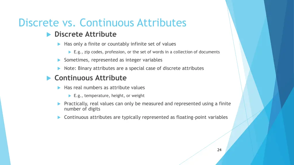 discrete vs continuous attributes discrete