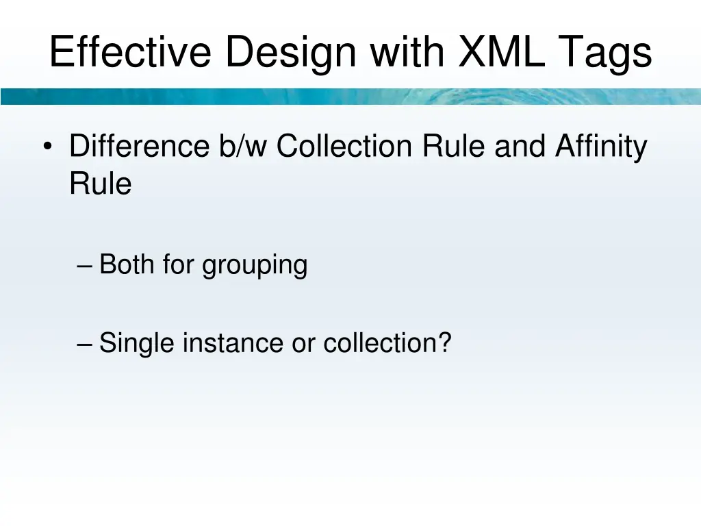 effective design with xml tags 1