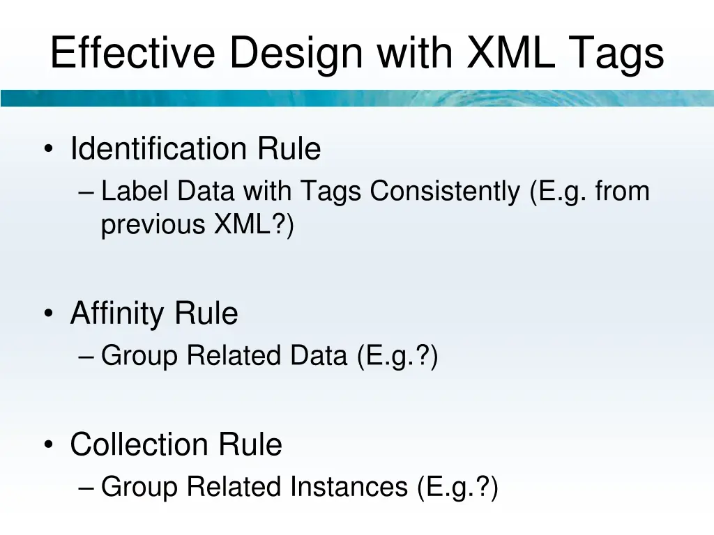 effective design with xml tags
