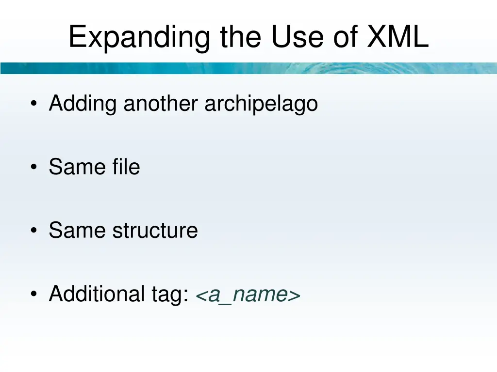 expanding the use of xml