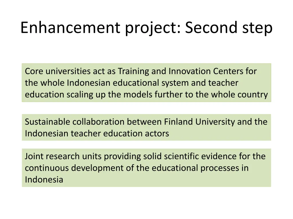 enhancement project second step