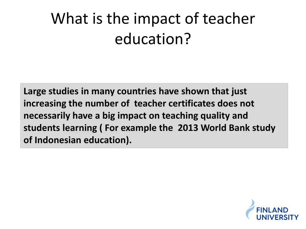 what is the impact of teacher education