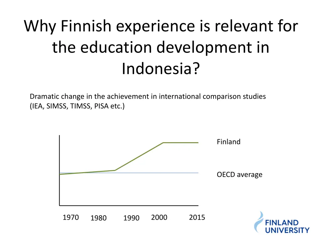 why finnish experience is relevant 5