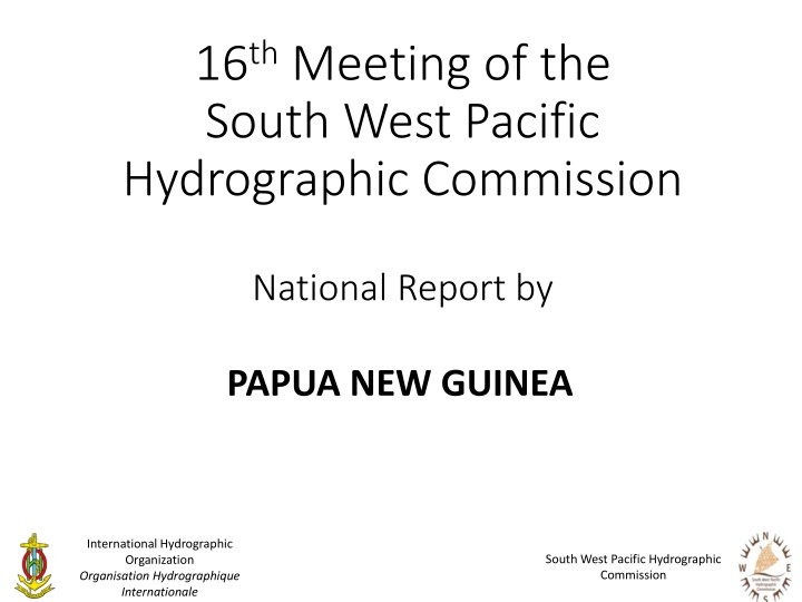 16 th meeting of the south west pacific