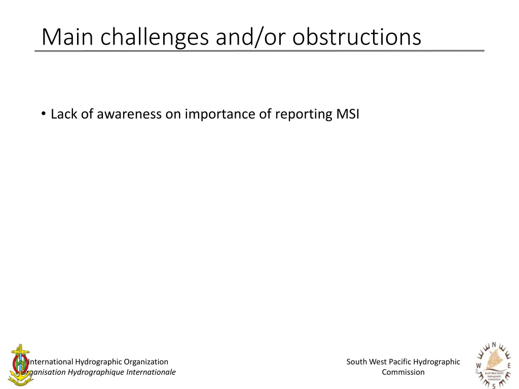 main challenges and or obstructions