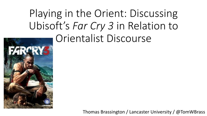 playing in the orient discussing ubisoft