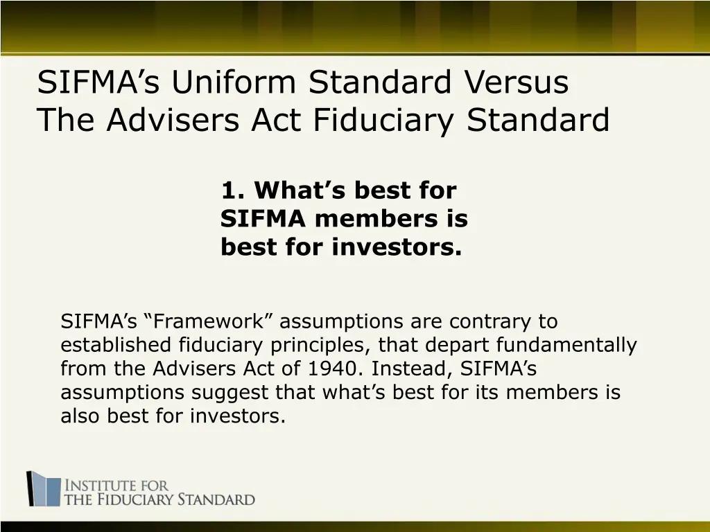 sifma s uniform standard versus the advisers 3