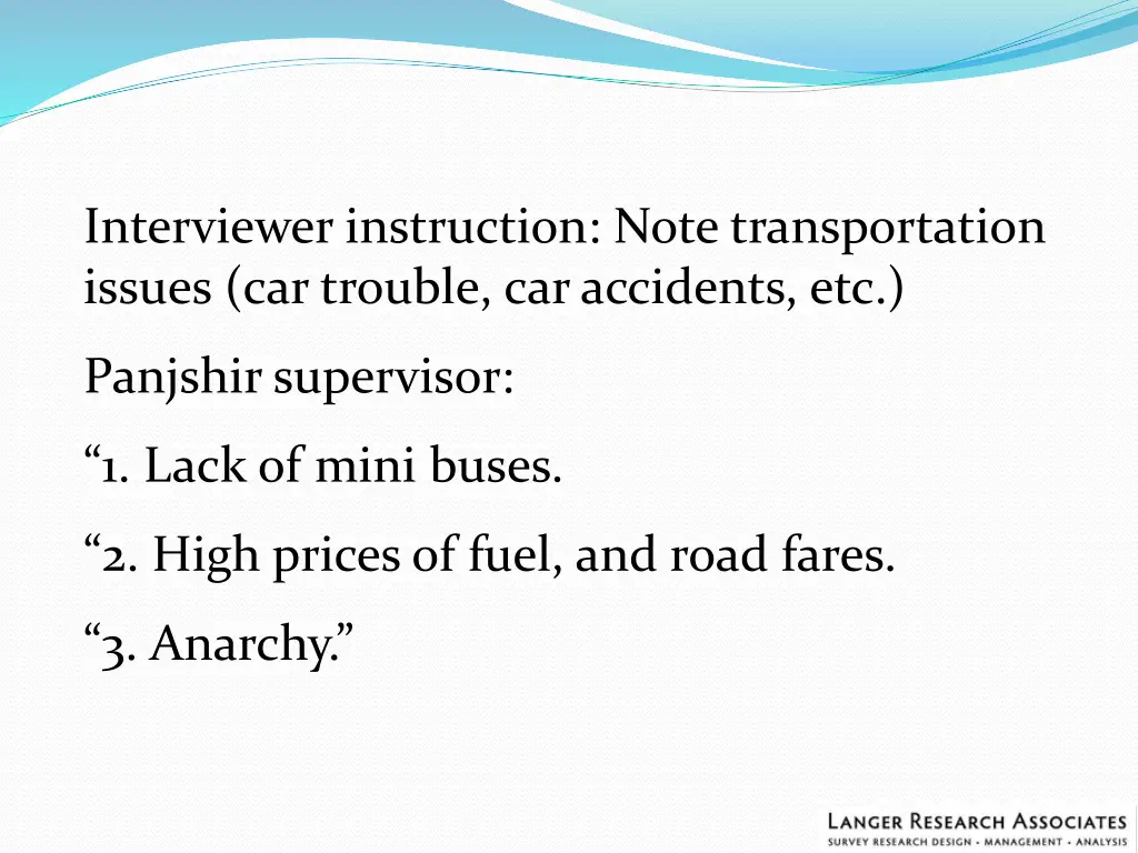 interviewer instruction note transportation