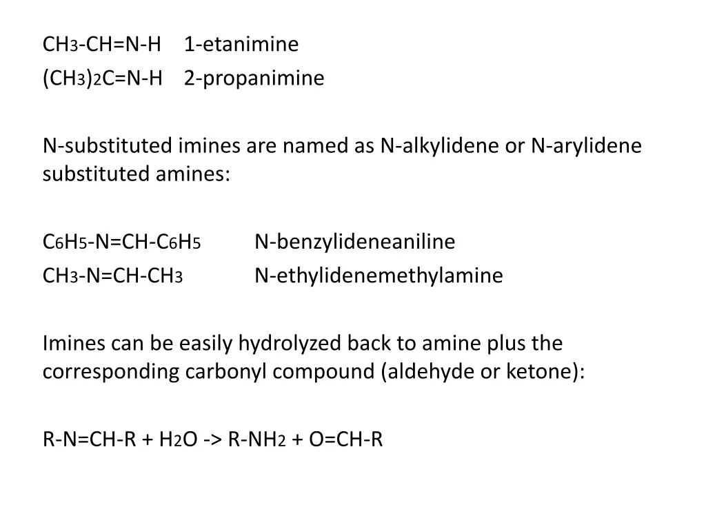 ch 3 ch n h 1 etanimine ch 3 2 c n h 2 propanimine