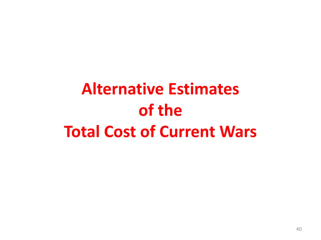 alternative estimates of the total cost