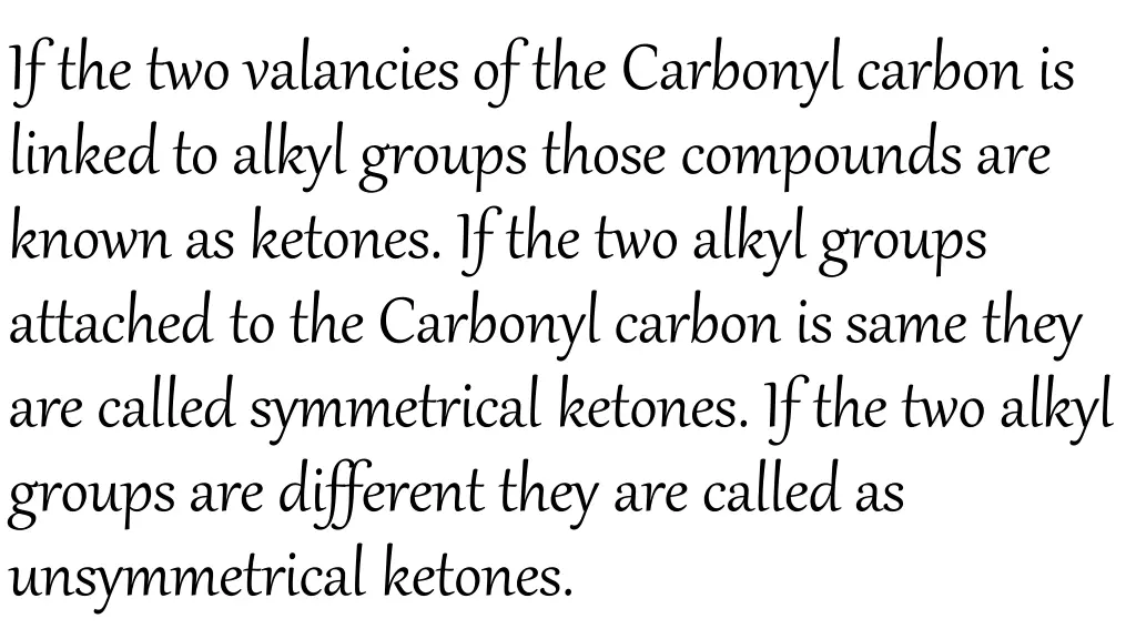 ifthetwovalanciesof thecarbonylcarbonis