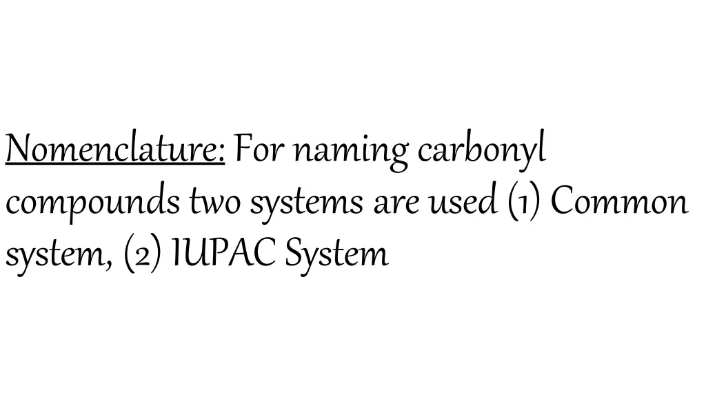 nomenclature fornamingcarbonyl